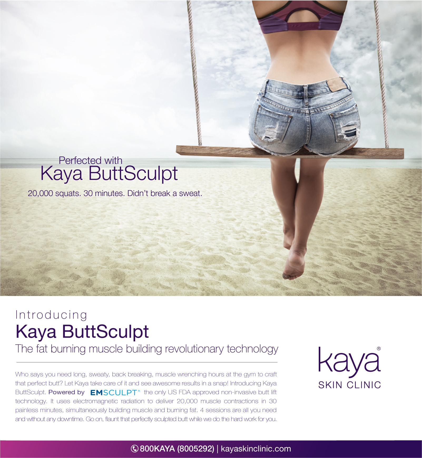 Get the perfect sculpted bottom with Kaya's revolutionary technology - Kaya Ab & Butt Sculpt